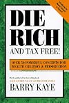 Die Rich and Tax Free