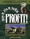 Buy It, Fix It, Sell It...PROFIT