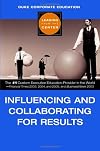 Influencing and Collaborating for Results (Leading from the Center)