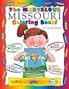 The Marvelous Missouri Coloring Book! (Missouri Experience)