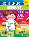 The Incredible Iowa Coloring Book (The Iowa Experience)