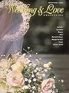 The Wedding & Love Collection : Piano - Vocal - Guitar Songbook