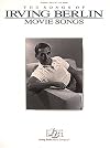 The Songs of Irving Berlin: Movie Songs