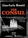 The Consul: Vocal Score