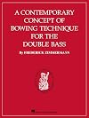 A Contemporary Concept of Bowing Technique for the Double Bass