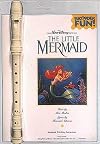 Recorder Fun! The Little Mermaid