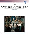 The Vocal Library: The Oratorio Anthology: Soprano