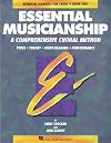 Essential Musicianship: A Comprehensive Choral Method : Voice Theory Sight-Reading Performance (Essential Elements for Choir)