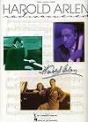 Harold Arlen: Rediscovered