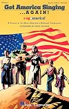 Get America Singing... Again! Vol. 1 (Singer's Edition)