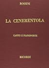 Rossini : Cinderella {score : vocal : Italian only} {Ricordi}