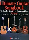 The Ultimate Guitar Songbook: The Complete Resource for Every Guitar Player!