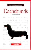 A New Owner's Guide to Dachshunds (JG Dog)