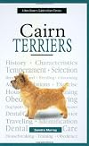 The New Owner's Guide to Cairn Terriers (New Owner's Guide To...)