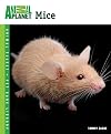 Mice (Animal Planet Pet Care Library)
