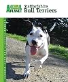 Staffordshire Bull Terriers (Animal Planet Pet Care Library)