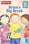 Brian's Big Break (All-Star Readers: Level 2)
