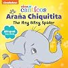 Nickelodeon Canticos: The Itsy Bitsy Spider: La Araña Chiquitita (Spanish Edition)