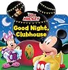 Disney Mickey Mouse Clubhouse: Good Night, Clubhouse! (Disney Junior Mickey)