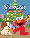 Sesame Street: The Nutcracker: Starring Elmo & Tango