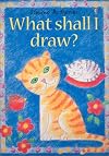 What Shall I Draw (What Shall I Do Today)