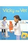 Vicky the Vet (Jobs People Do)