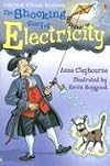 The Shocking Story of Electricity