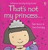 That's Not My Princess ... (Usborne Touchy-Feely Books)