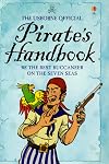 The Usborne Official Pirate's Handbook (Handbooks)