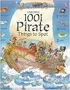 1001 Pirate Things to Spot (1001 Things to Spot)