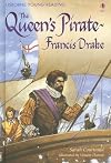 The Queen's Pirate: Francis Drake (Usborne Young Reading)