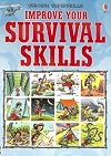 Improve Your Survival Skills (Usborne Superskills)