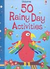 50 Rainy Day Activities (50 Things to Make and Do)