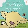 That's Not My Lamb ... (Usborne Touchy-Feely Books)