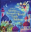 Usborne Stories from Around the World for Little Children