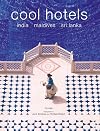 Cool Hotels: India, Maldives, Sri Lanka