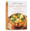 Quick & Easy Asian Vegetarian Recipes: Nutritious and Delicious Alternatives (Learn to Cook Series)