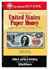 A Guide Book Of United States Paper Money: Complete Source for History, Grading, and Prices (Official Red Book)