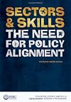 Sectors & Skills: The Need for Policy Alignment