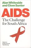 AIDS: The Challenge for South Africa