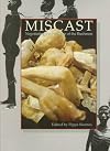 Miscast: Negotiating the Presence of the Bushmen
