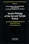 Jewish Writings of the Second Temple Period (Compendia Rerum Iudaicarum Ad Novum Testamentum)