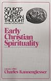 Early Christian Spirituality (Sources of Early Christian Thought)