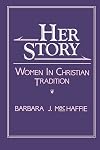 Her Story : Women in Christian Tradition