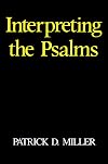 Interpreting the Psalms