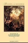 RELIGION IN THE NEW WORLD