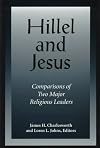 Hillel and Jesus: Comparisons of Two Major Religious Leaders