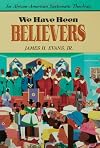 We Have Been Believers