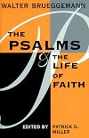 The Psalms and the Life of Faith