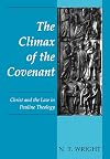 The Climax of the Covenant: Christ and the Law in Pauline Theology